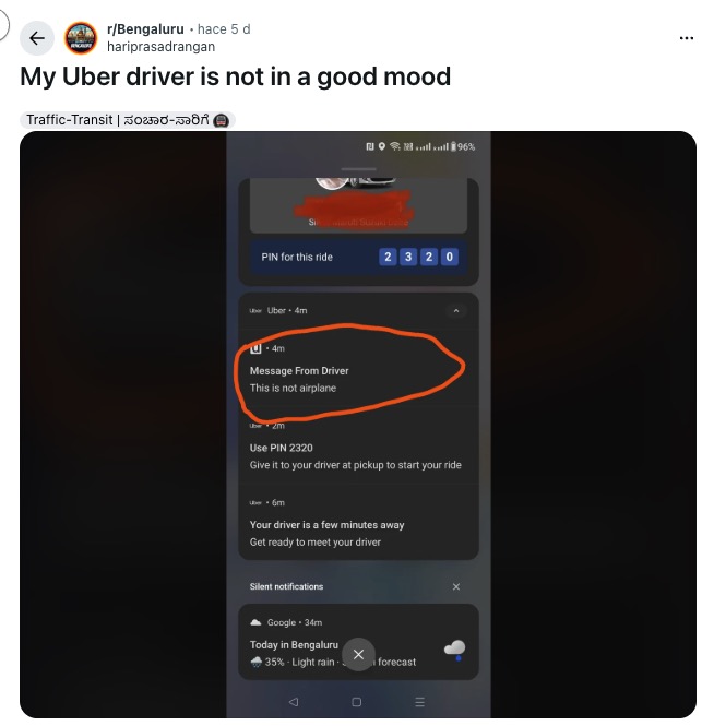 https://www.reddit.com/r/Bengaluru/comments/1pdoyzo/my_uber_driver_is_not_in_a_good_mood/ contestación conducto Uber